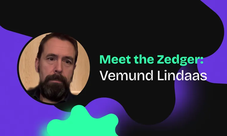 Meet The Zedger: Vemund Lindaas